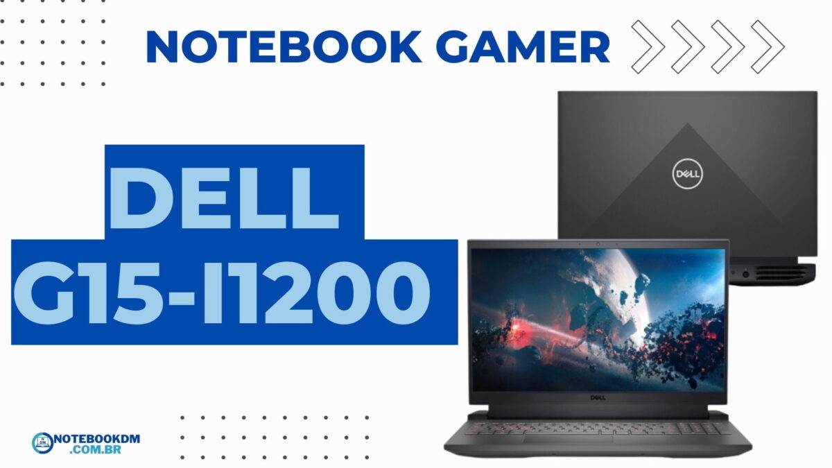 DELL G15 i1200 notebook GAMER com nvidia RTX 3060 RTX 3050 12ª GERAÇÃO INTEL