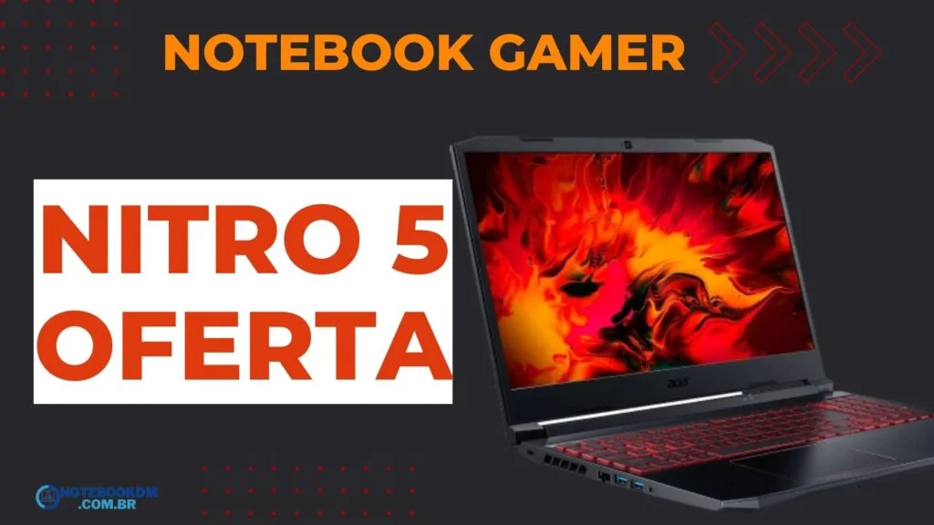 Notebook Acer Nitro 5 AN515-55-59T4 com excelente custo benefício