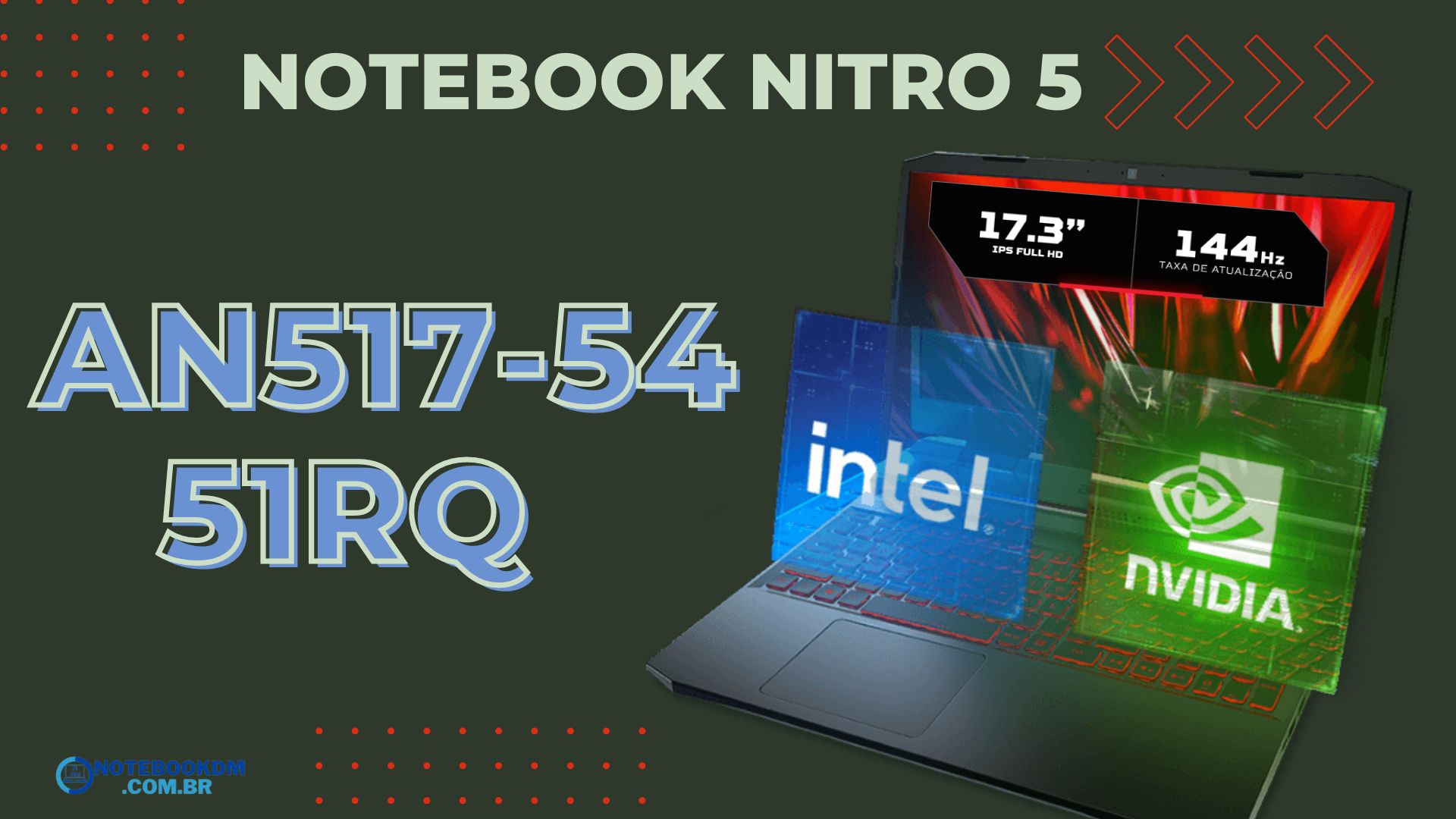 ACER NITRO 5 AN517-54-51RQ: Notebook com GeForce RTX 3050