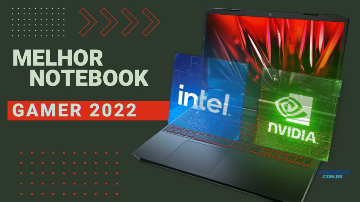 Melhor notebook gamer 2022 para comprar