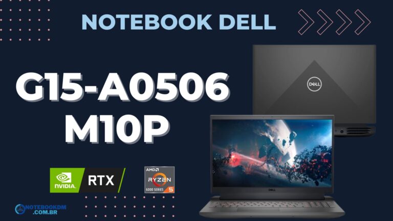 Notebook Gamer Dell G15-a0506-M10P:Com RTX 3050 e AMD Ryzen 5 6600H