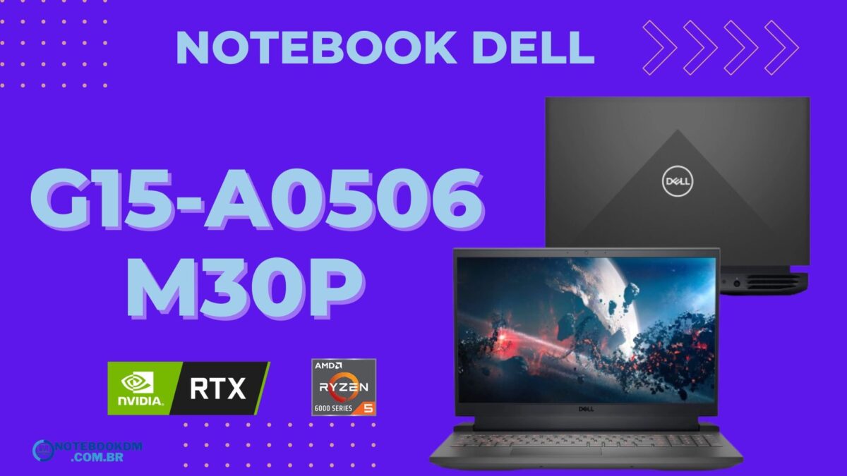 Notebook Gamer Dell G15-a0506-M30P: RTX 3050 Ryzen 5 6600H 16GB
