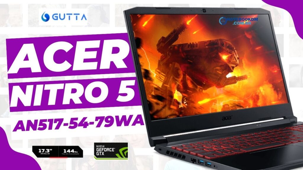 Acer Nitro 5 AN517-54-79WA 1 Acer Nitro 5 AN517-54-79WA: Notebook com Linux Gutta e Core i7