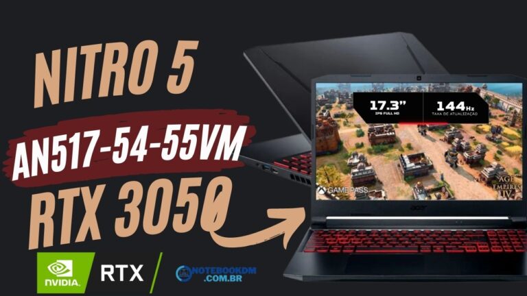 ACER NITRO 5 AN517-54-55VM: Modelo Gamer com tela de 17.3 Polegadas 1 ACER NITRO 5 AN517-54-55VM: Notebook com RTX 3050 4 GB