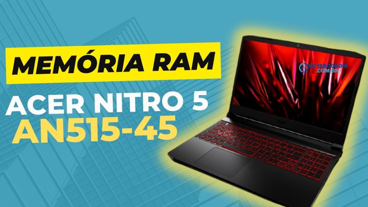 Memória RAM para Nitro 5 AN515-45 DDR4 3200 MHZ ATÉ 32 GB