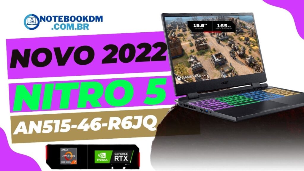 Nitro 5 AN515-46-R6JQ: Notebook com Ryzen 7 6800H + GeForce RTX 3060 1 Nitro 5 AN515-46-R6JQ: Modelo BGS 2022 com RTX 3060 6 GB