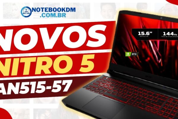 nitro 5 an515-57 configuração gamer - drivers e lojas