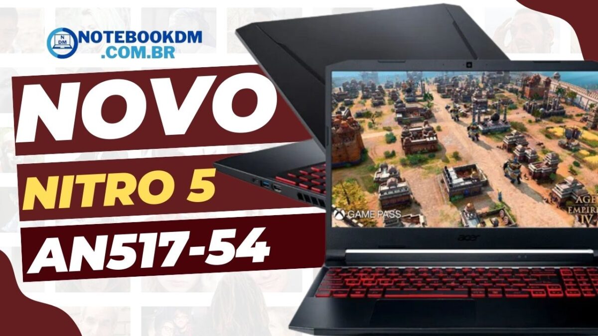 Nitro 5 An517-54: Modelos com tela de 17.3 Polegadas de 144 hz