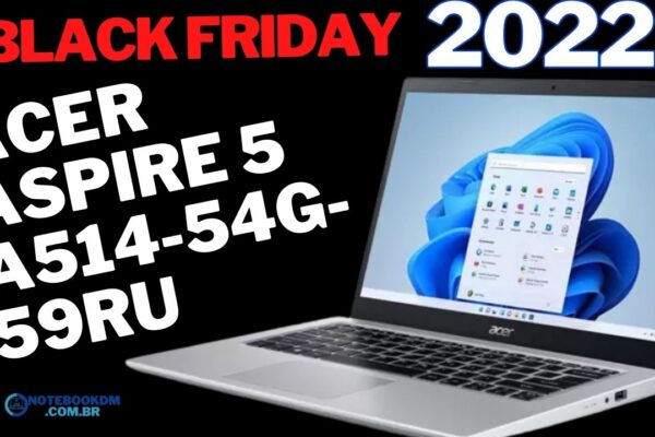 Acer Aspire 5 A514-54G-59RU Na Black Friday 2022- Black Das Blacks​