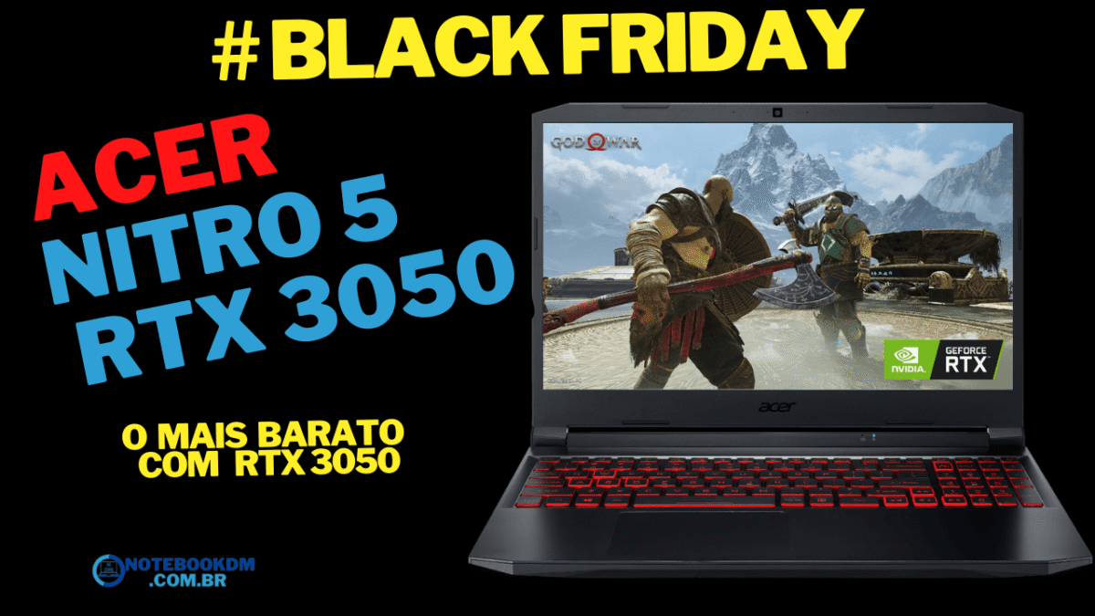 Acer NITRO 5 RTX 3050 na Black Friday 2022 por R$ 4.589,10