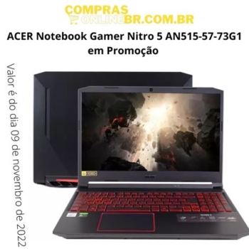 ACER Notebook Gamer Nitro 5 AN515-57-73G1 em Promoção