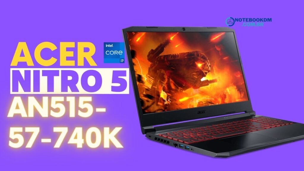 ACER Notebook Gamer Nitro 5 AN515-57-740K é bom - i7 11800H
