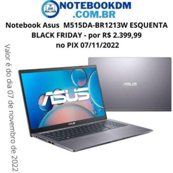 Asus M515DA-BR1213W esquenta black friday 1 Asus M515DA-BR1213W esquenta black friday 2022