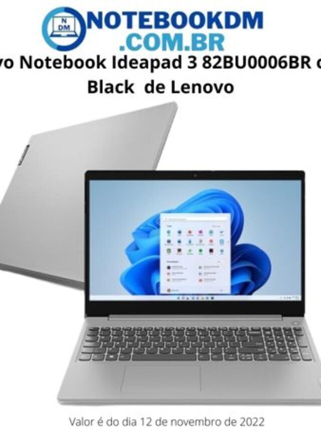 Lenovo Notebook Ideapad 3 82BU0006BR Oferta Black De Lenovo