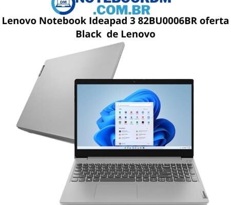 Lenovo Notebook Ideapad 3 82BU0006BR oferta Black R$ 1.399,00 à vista 1 Lenovo Notebook Ideapad 3 82BU0006BR oferta Black de Lenovo