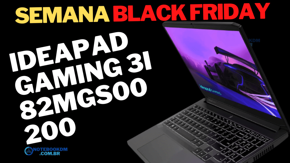 Lenovo GAMING 3i 82MGS00200 Semana BLACK FRIDAY 2022 - R$3.400,00​