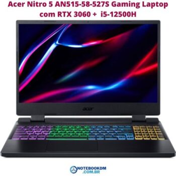 Acer Nitro 5 AN515-58-527S Gaming Laptop é bom ! 2 Acer Nitro 5 AN515-58-527S Gaming Laptop com RTX 3060 + i5