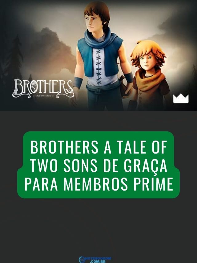 Brothers A Tale of Two Sons de graça para Membros Prime