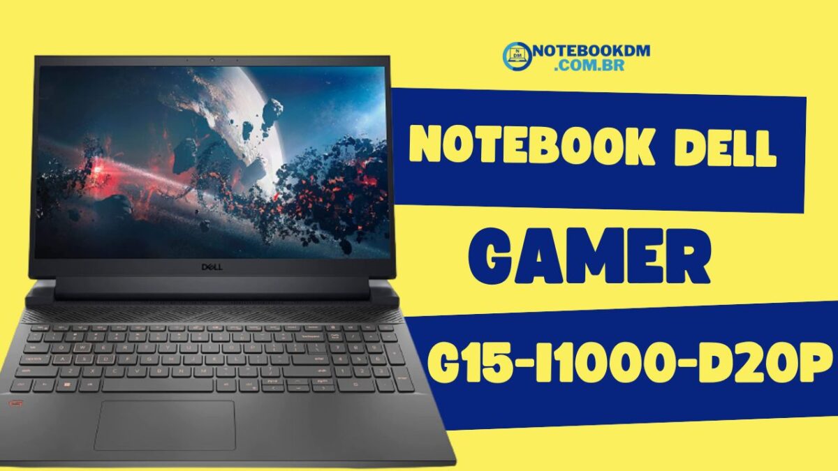DELL Notebook Gamer G15-i1000-D20P têm uma excelente configuração para rodar diversos jogos