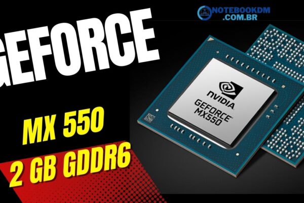 Nvídia Geforce MX 550 É Boa ! Chip de notebook Geforce MX 550