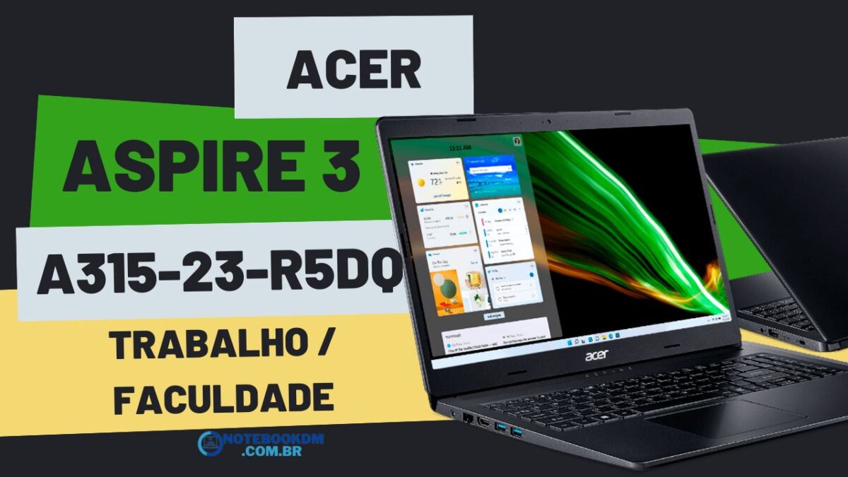 Acer Aspire 3 A315-23-R5DQ é um bom notebook para o usuário comum. Com o sistema operacional Windows 11
