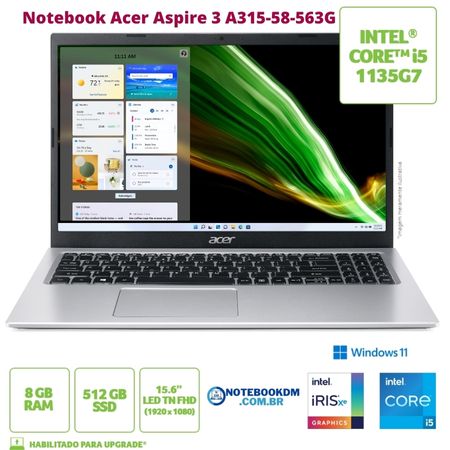 Notebook Acer Aspire 3 A315-58-563G é bom ! Intel Iris Xe + i5 11ª