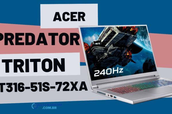 Notebook Acer Predator Triton PT316-51S-72XA com RTX 3060