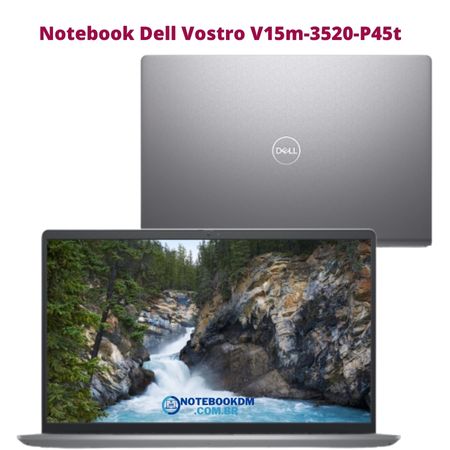 Notebook Dell Vostro V15M-3520-P45T é bom ! Para Empresas