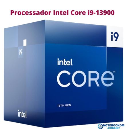 Processador Intel Core i9-13900: CPU para PC GAMER LGA 1700