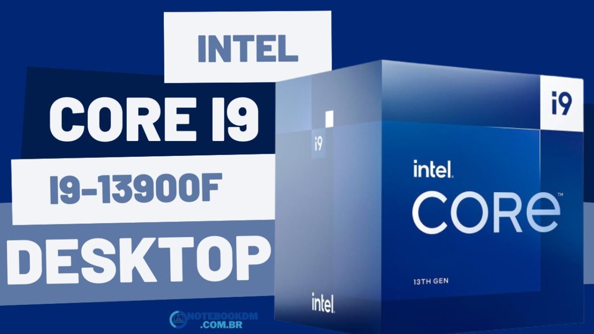 Processador Intel Core i9-13900F é um CPU ideal para que está montando um PC Gamer de alto desempenho