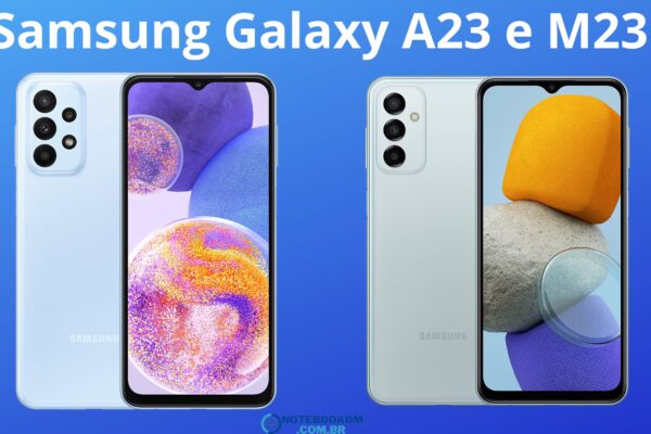 O Samsung Galaxy A23 e o Samsung Galaxy M23 são Smartphones intermediários da Samsung,