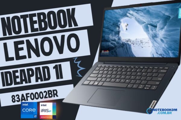 Notebook Lenovo IdeaPad 1i 83AF0002BR i7-1255U 16GB 512GB