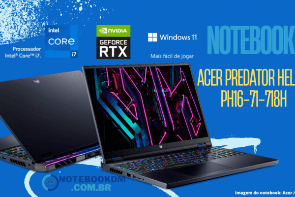 Acer com RTX 4060: Notebook Predator Helios PH16-71-718H