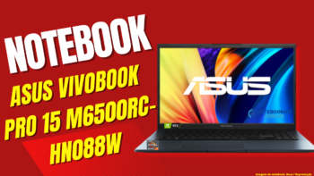 Notebook ASUS Vivobook Pro 15 M6500RC-HN088W: Potência e Desempenho processador AMD Ryzen 7 6800H 16 GB de memória RAM NVIDIA RTX3050