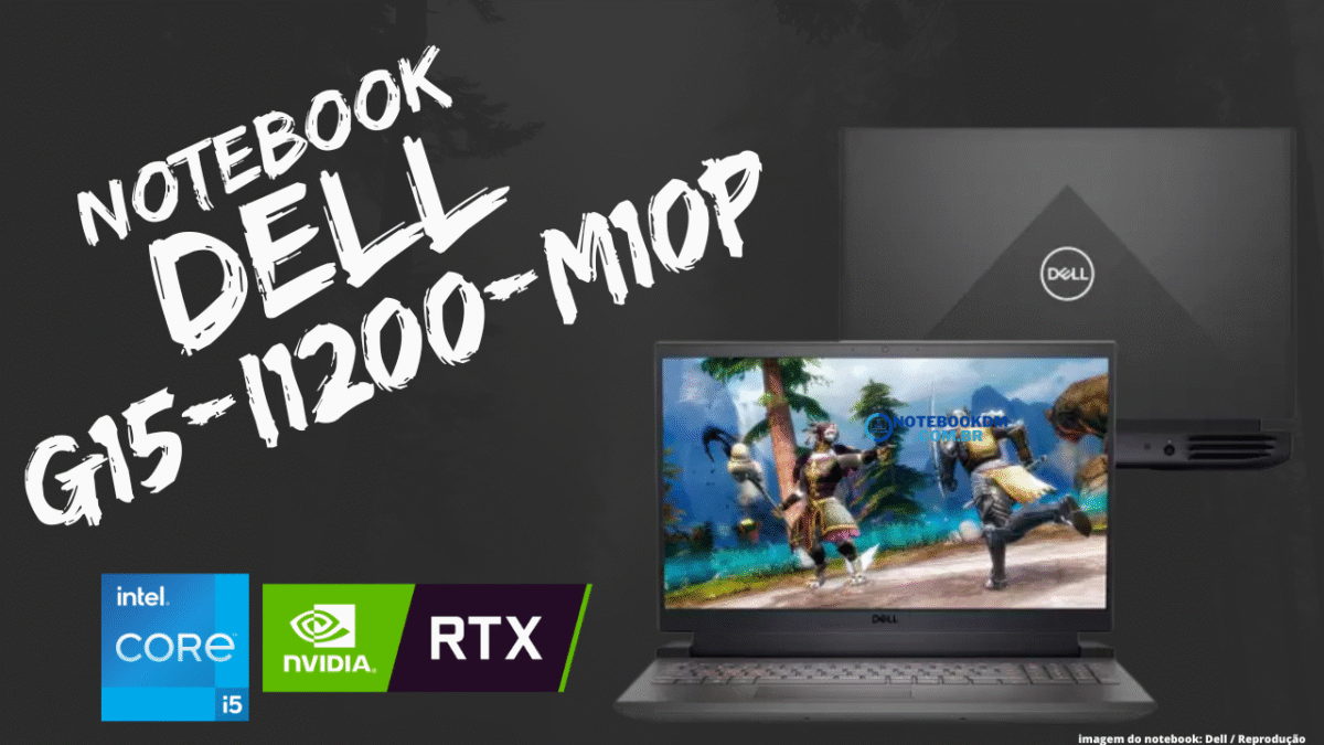 Notebook Gamer Dell G15-i1200-M10P: RTX 3050 + 12ª Geração