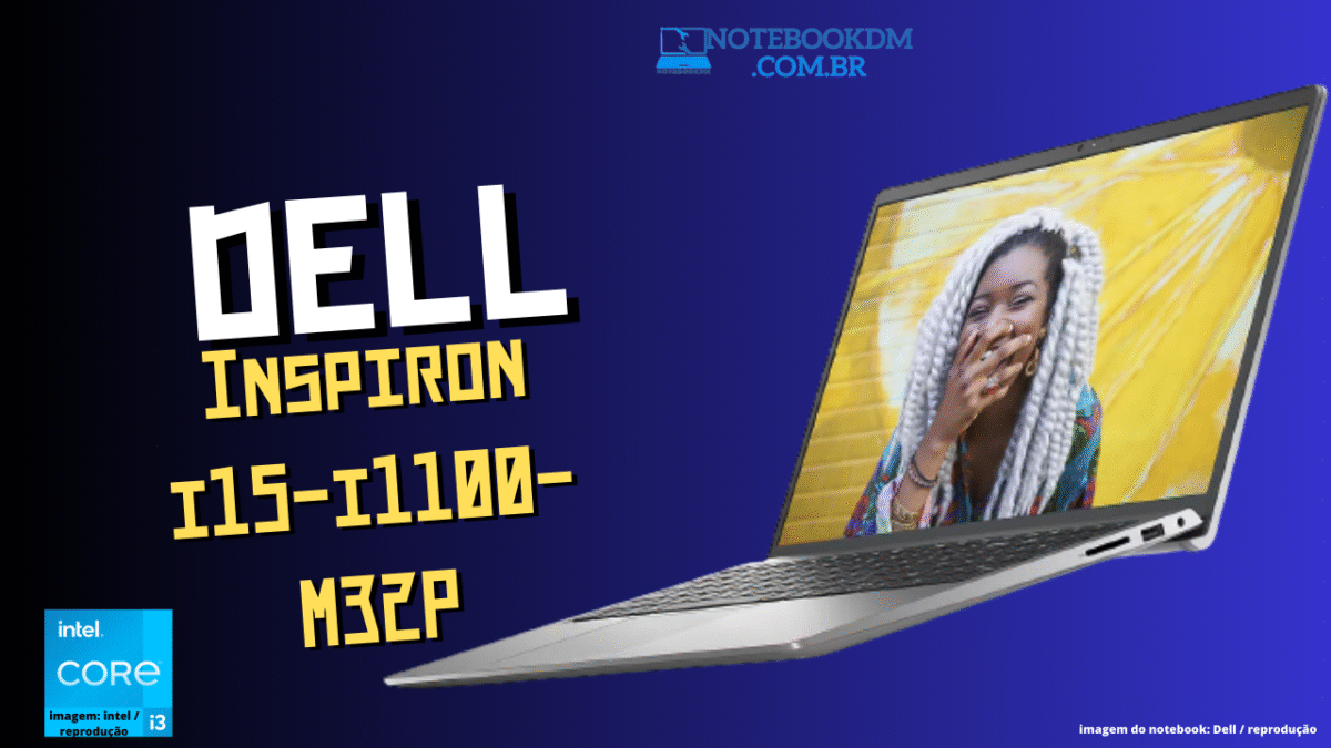Notebook Dell Inspiron i15-i1100-M32P: Intel Core i3 + SSD 512GB PCIe NVMe M.2 Placa de vídeo Intel UHD com leitor de impressão digital