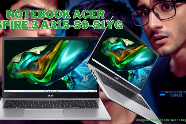 Notebook Acer Aspire 3 A315-59-51YG i5-1235U | Intel Iris Xe | SSD NVMe 256 GB De até 1 TB PCIe 4.0 x4 NVMe De até 1 TB PCIe 3.0 x4 NVMe