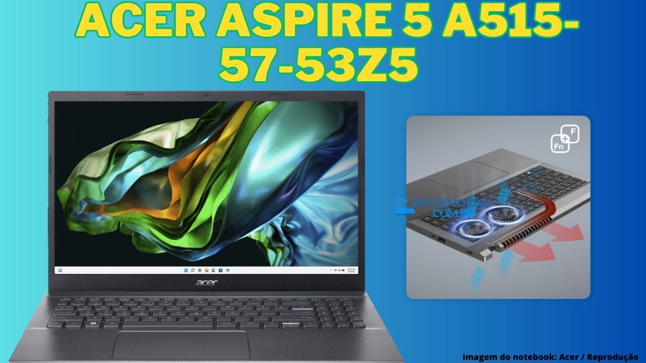 notebook acer aspire 5 A515-57-53Z5 i5– 12450H | Tela Full HD | SSD 256 GB | 8 GB RAM Expansível até 32 GB DDR4 Windows 11 Home 64-Bits