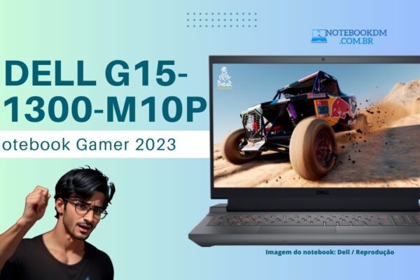 Notebook Gamer Dell G15-i1300-M10P 13ª Geração i5 RTX 3050 i5-13450HX SSD de 256GB PCIe NVMe M.2 Memória de 8GB DDR5 (1x8GB) 4800MHz