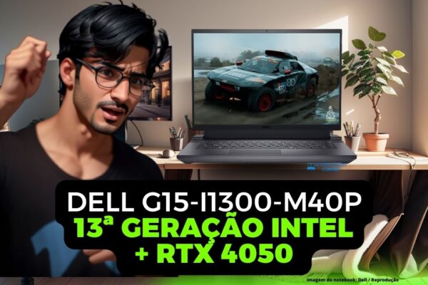 Notebook RTX 4050 i5-13450HX Dell G15-i1300-M40P 13ª Geração SSD de 512GB PCIe NVMe M.2 Memória de 16GB DDR5 (2x8GB) 4800MHz RGB 4-zones