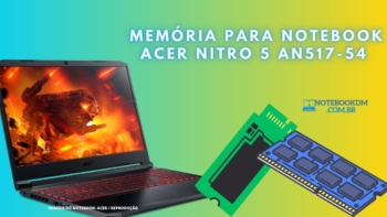 Memória para Notebook Acer Nitro 5 AN517-54 até 64 GB de RAM