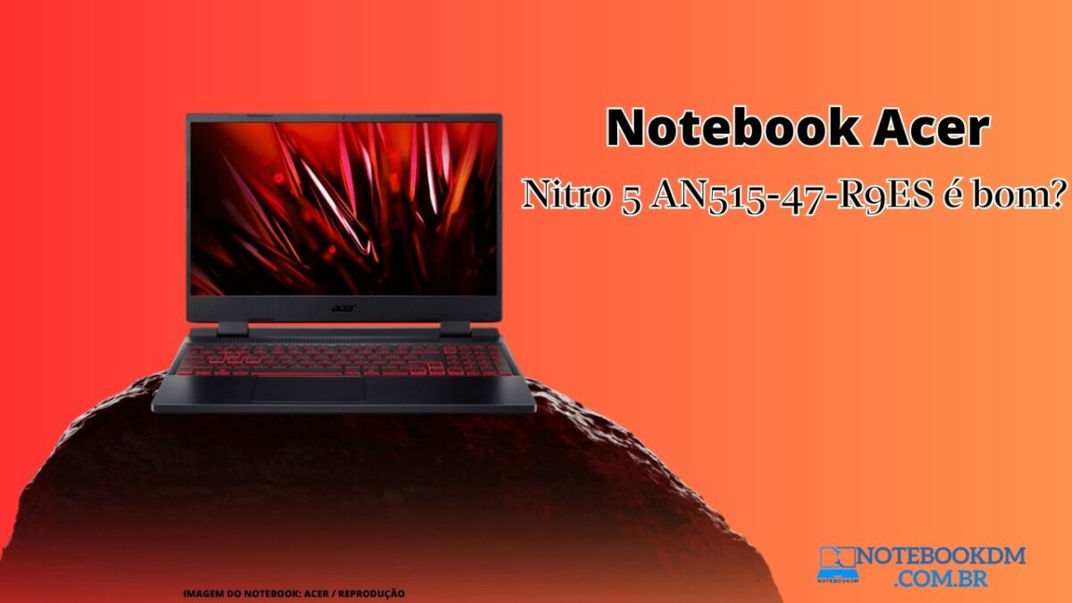Notebook Acer Nitro 5 AN515-47-R9ES é bom? Roda Jogos Com RTX 3050 + AMD Ryzen 7 7735HS, Então Rode os Melhores Jogos com alto desempenho.