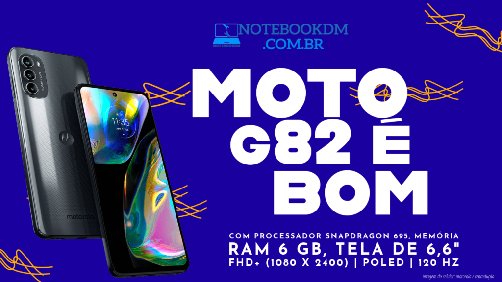 Celular Moto G82 é bom Motorola 5G + Tela pOled