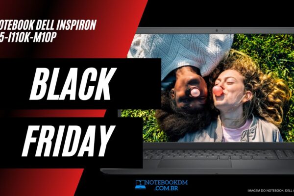 Notebook Dell Inspiron I15-I110K-M10P na BLACK FRIDAY 2023