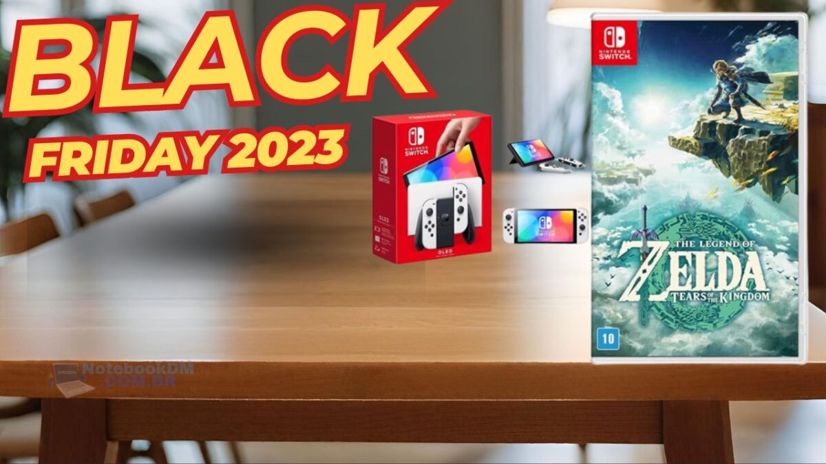 Nintendo Switch OLED na Black Friday 2023 ! Console + The Legend of Zelda - Tears of Kingdom com Desconto de R$217,29