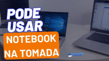 Pode usar notebook na tomada? Prós e contras
