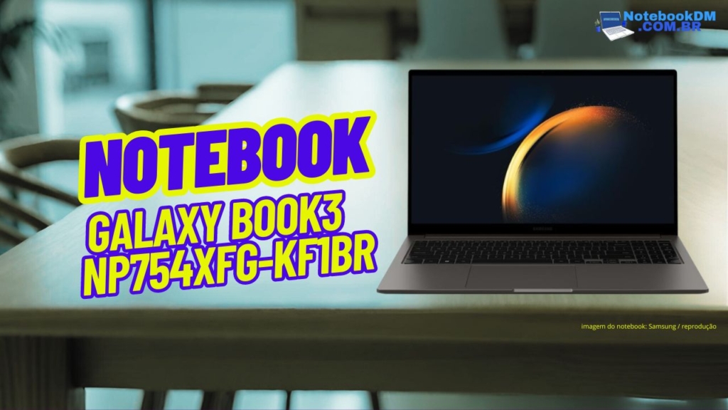 Samsung Galaxy Book3 NP754XFG-KF1BR - i5-1335U |Iris Xe |Processador de 13ª geração da Intel | TELA 15,6 Full HD PLS | Windows 11 PRO