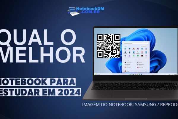 Qual o melhor notebook para estudar em 2024