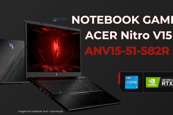 NOTEBOOK GAMER ACER Nitro V15 ANV15-51-582R RTX3050