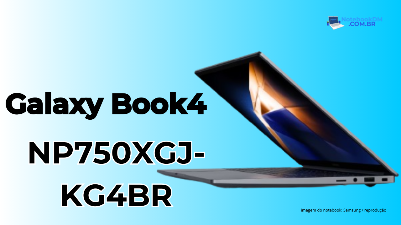 Notebook Galaxy Book4 _NP750XGJ-KG4BR